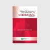 Manual de normas y procedimientos en cardiología. Segunda edición 9789588813448