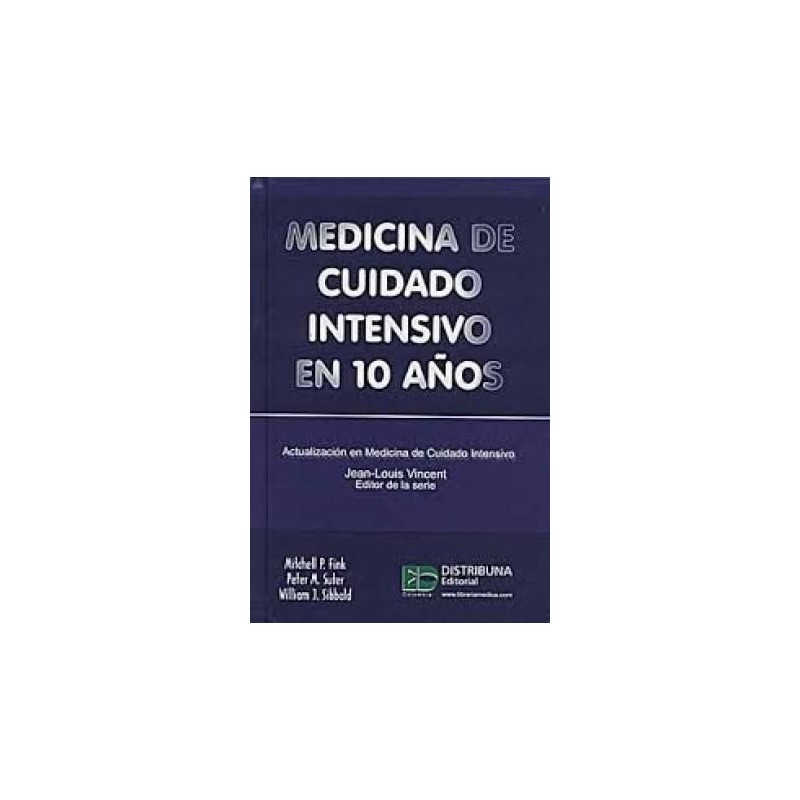 MEDICINA DE CUIDADO INTENSIVO EN 10 AÑOS 9789588379258