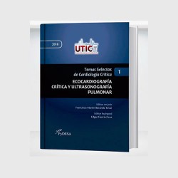 Temas selectos de cardiología crítica. Ecocardiografía crítica y ultrasonografía pulmonar 9786078151646