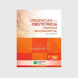 Urgencias en obstetricia y medicina maternofetal. Primera edición 9789589811177