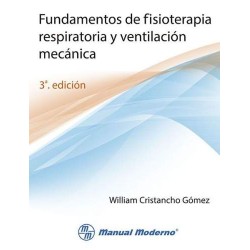 FUNDAMENTOS DE FISIOTERAPIA RESPIRATORIA Y VENTILACION MECANICA