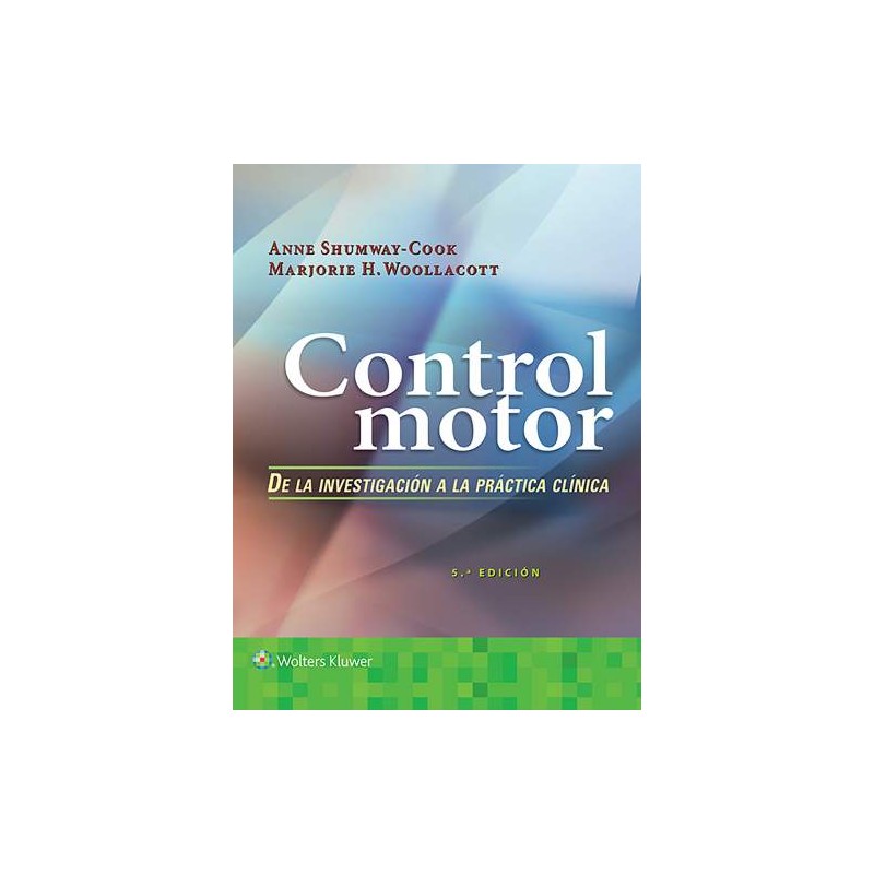 Control motor. De la investigación a la práctica clínica 9788417370855