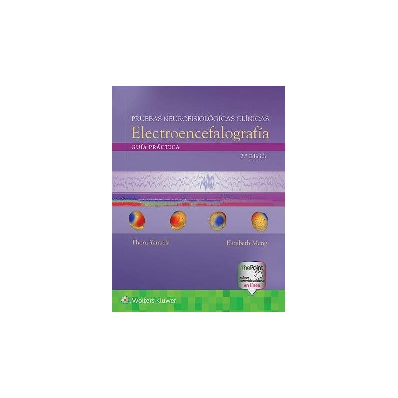 Pruebas neurofisiológicas clínicas. Electroencefalografía 9788417949273