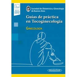 Guías de práctica en Tocoginecología Ginecología 9789500697101