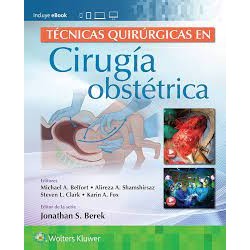 Técnicas quirúrgicas en cirugía obstétrica 9788419284006