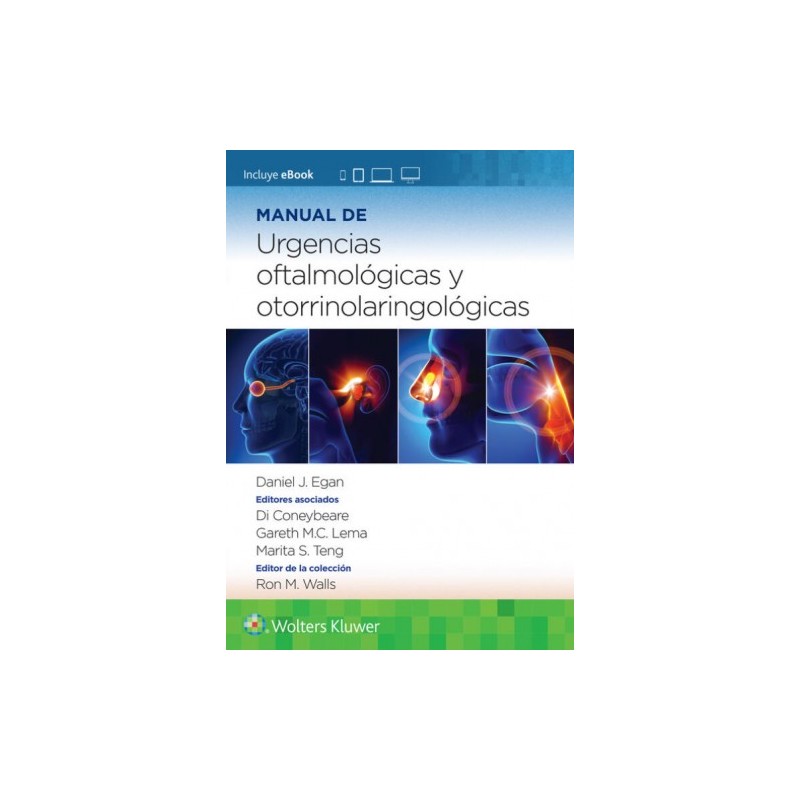 Manual de urgencias oftalmológicas y otorrinolaringológicas 9788419284501