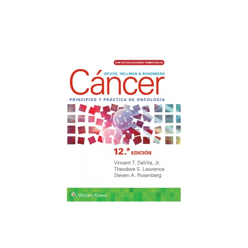 DeVita, Hellman y Rosenberg. Cáncer. Principios y práctica de oncología 9788419663085