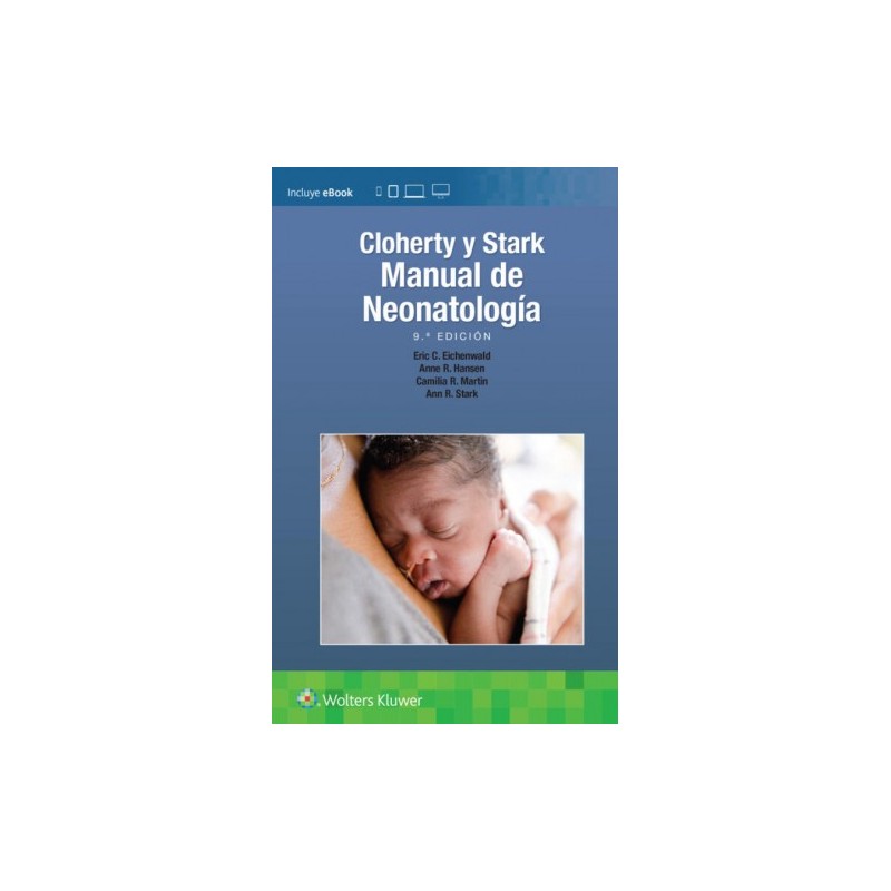 Cloherty y Stark. Manual de neonatología 9788419284655