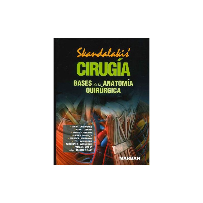 Skandalakis: Cirugï¿½a bases de la anatomï¿½a quirï¿½rgica Hanbook