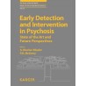 Early Detection and Intervention in Psychosis: State of the Art and Future Perspectives