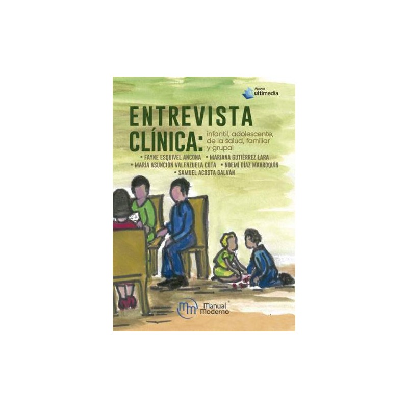 Entrevista clínica: infantil, adolescente, de la salud, familiar y grupal 9786074488487