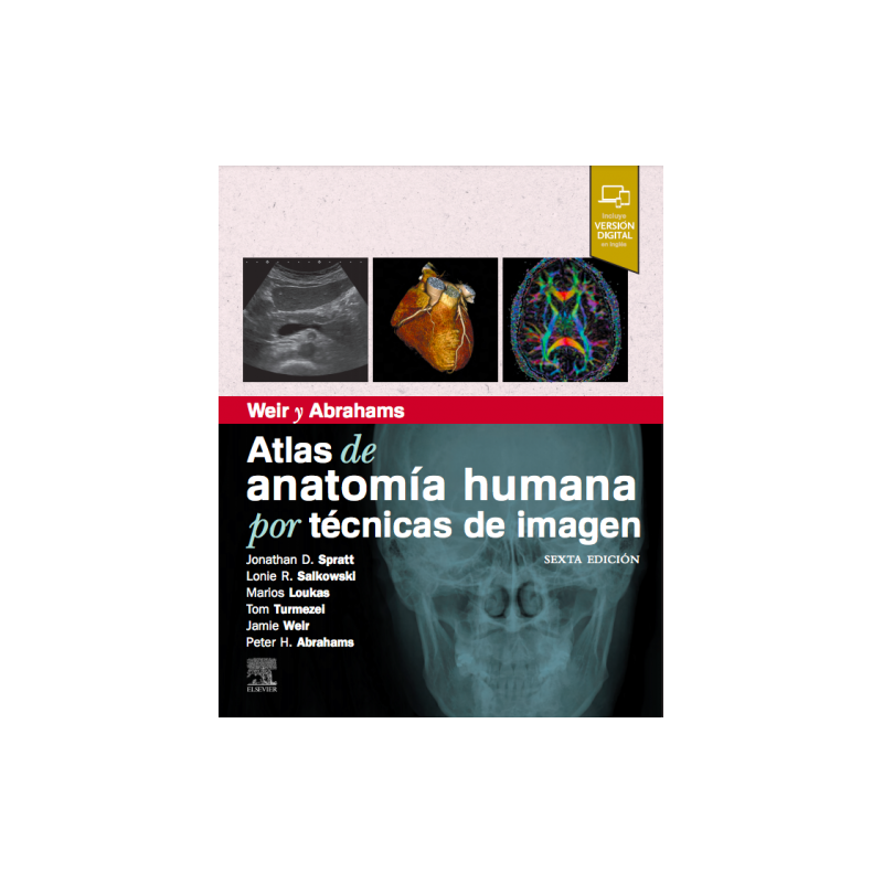 Weir y Abrahams. Atlas de anatomía humana por técnicas de imagen 9788491139522