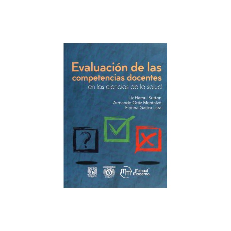 Hamui: Evaluación de las Competencias docentes en las Ciencias de la Salud 9786074487633