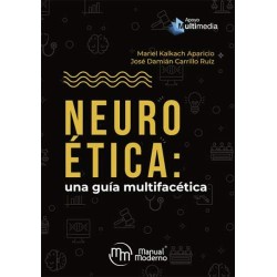 Neuroética Una guía multifacética 9786074488531