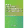 Toro: Modelo para análisis de procesos humanos en las organizaciones