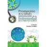 Promoción de la salud y prevención de la enfermedad en la práctica clínica 9788417949426