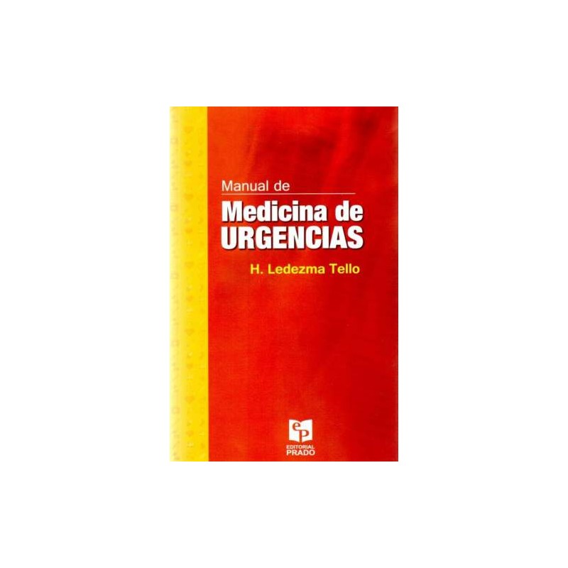 Ledezma: Manual De Medicina De Urgencias