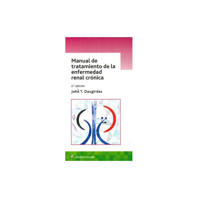 Manual de tratamiento de la enfermedad renal crónica 9788417602208