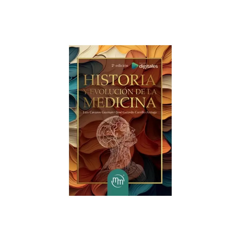 Historia y Evolución de la Medicina 9786074489187