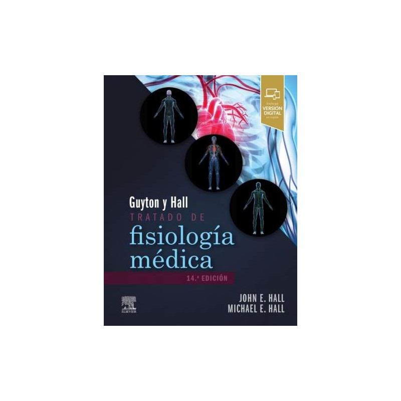 Guyton & Hall. Tratado de fisiología médica 14 edition John E. Hall & John E. Hall. 9788413820132