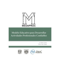 Hamui: MEDAPROC Modelo Educativo para Desarrollar Actividades Profesionales Confiables 9786074488388