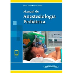 Pérez Ferrer: Manual de Anestesiología Pediátrica 9788491104179