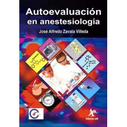 Zavala: Autoevaluación en anestesiología 9786077412212