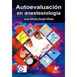 Zavala: Autoevaluación en anestesiología 9786077412212