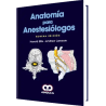 Anatomía para Anestesiólogos. Novena Edición