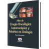 Atlas de Cirugía Oncológica Laparoscópica y Robótica en Urología