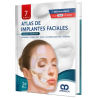 Atlas de Implantes Faciales. Segunda Edición.