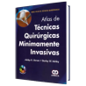 Atlas de Ténicas Quirúrgicas Mínimamente Invasivas