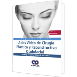 Atlas Video de Cirugía Plástica y Reconstructiva Oculofacial. 2da edición.