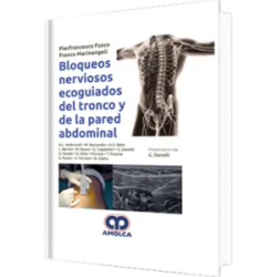 Bloqueos Nerviosos Ecoguiados del Tronco y de la Pared Abdominal