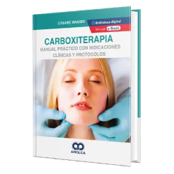 Carboxiterapia. Manual Práctico con Indicaciones Clínicas y Protocolos. Incluye E-book Gratuito