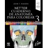 NETTER: CUADERNO DE ANATOMIA PARA COLOREAR 2ED 9788491134015