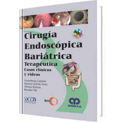 Cirugía Endoscópica Bariátrica. Terapéutica, casos clínicos y videos