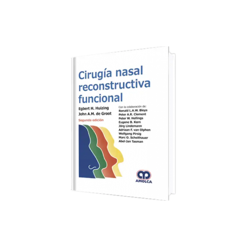 Cirugía Nasal Reconstructiva Funcional Segunda edición