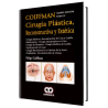 Cirugía Plástica Reconstructiva y Estética. 4ta. Edición Tomo IV. Cirugía de cara y cuello