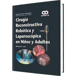 Cirugía Reconstructiva Robótica y Laparoscópica en Niños y Adulto