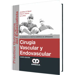 Cirugía Vascular y Endovascular. Quinta Edición