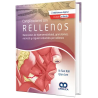 Complicaciones Con Rellenos. Reacciones de Hipersensibilidad, Granulomas, Necrosis, y Ceguera Inducidos por Rellenos