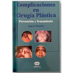 Complicaciones en Cirugía Plástica Prevención y Tratamiento