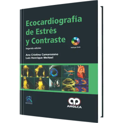 Ecocardiografía de Estrés y de Contraste. Segunda Edición