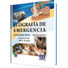 Ecografía de Emergencia Guía Práctica. Segunda Edición. Incluye DVD.