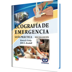 Ecografía de Emergencia Guía Práctica. Segunda Edición. Incluye DVD.