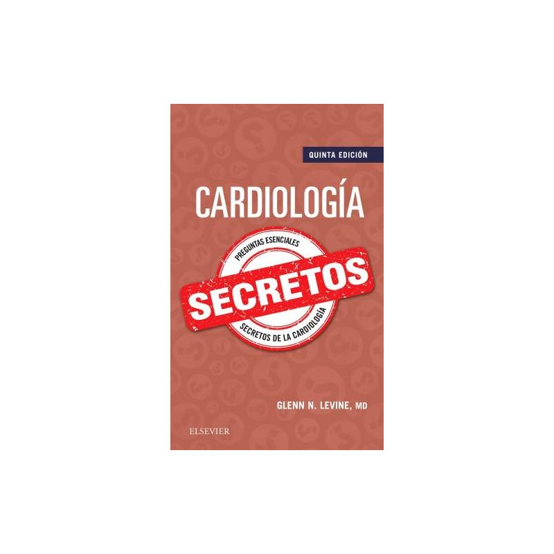 Levine. Secretos. Cardiología. 9788491132813