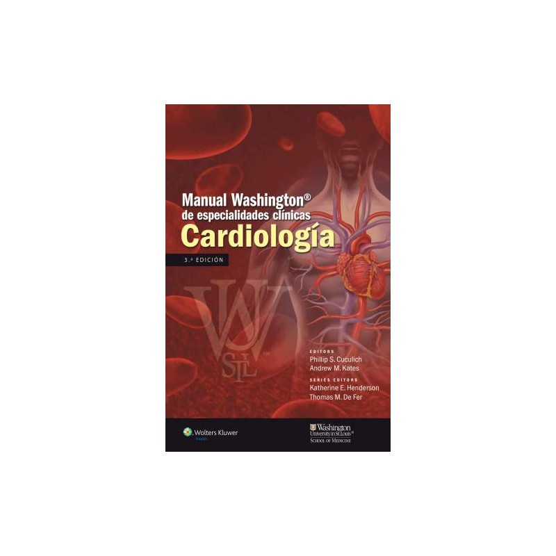 Manual Washington de especialidades clínicas*, Cardiología. 9788416004157