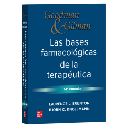 Goodman & Gilman BASES FARMACOLÓGICAS DE LA TERAPÉUTICA 9786071520838