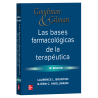 Goodman & Gilman BASES FARMACOLÓGICAS DE LA TERAPÉUTICA 9786071520838